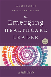 The Emerging Healthcare Leader