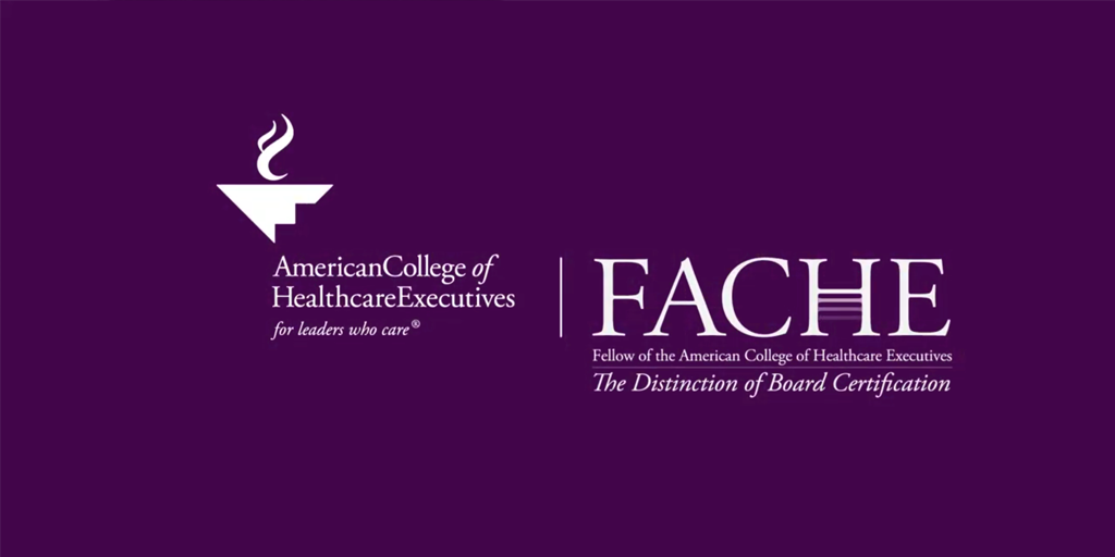 Earn My FACHE | American College of Healthcare Executives